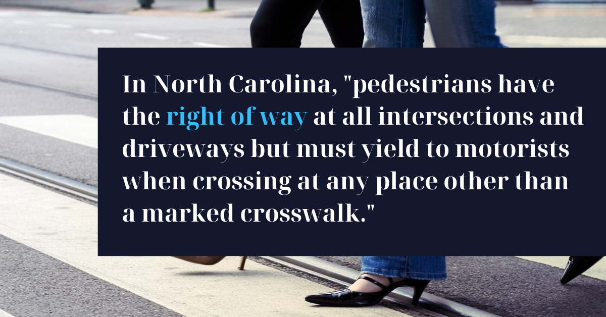 Do Pedestrians Have the Right of Way in North Carolina - Riddle & Brantley
