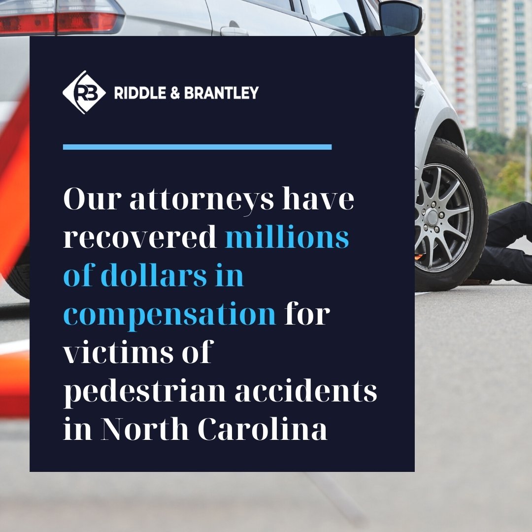 Pedestrian Accident Lawyers in North Carolina - Riddle & Brantley