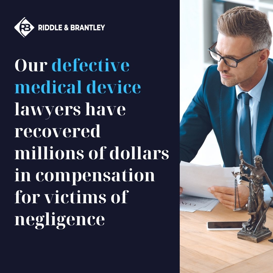 Riddle & Brantley Defective Medical Device Attorneys