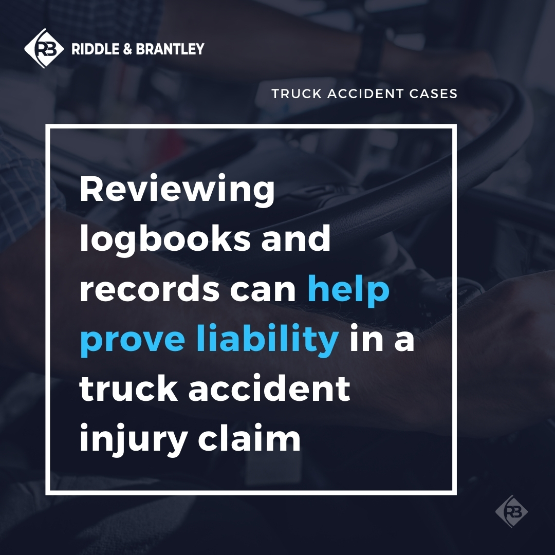 Reviewing logbooks and records can help prove liability in a truck accident injury claim