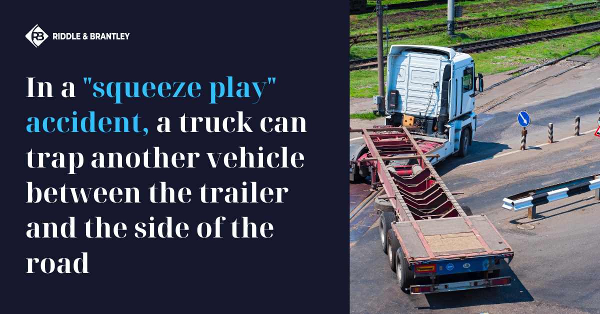 What are "Squeeze Play" Truck Accidents?