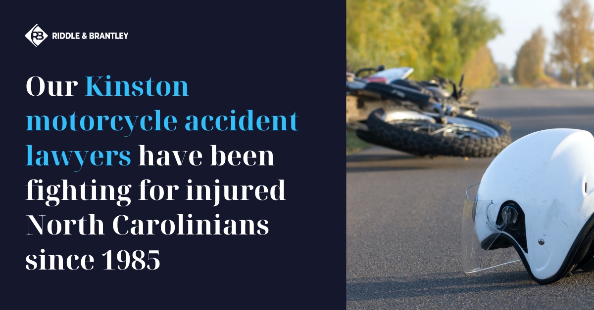Kinston Motorcycle Accident Lawyer - Riddle & Brantley