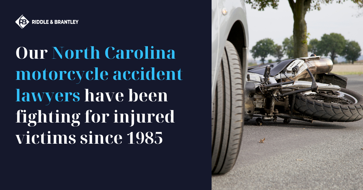 North Carolina Motorcycle Accident Lawyers - Riddle & Brantley