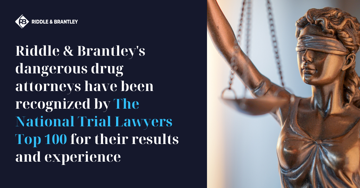 Riddle & Brantley Dangerous Drug Lawyers