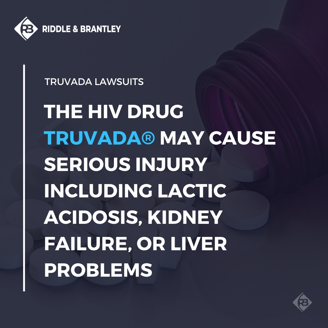 Truvada Dangerous Drug Lawsuits - Riddle & Riddle