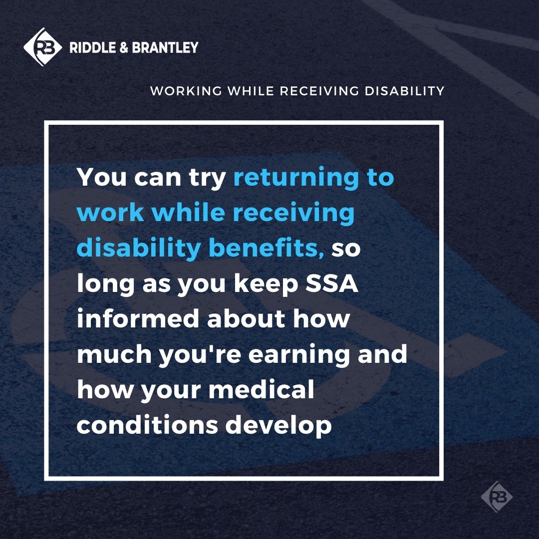 Trying to Work Again While on Disability - Riddle & Brantley