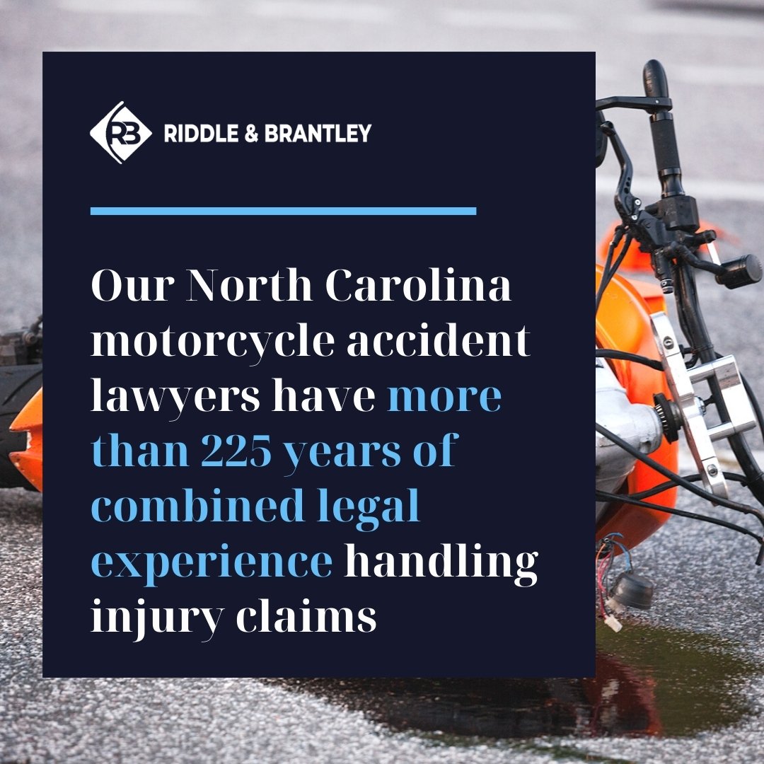 Experienced North Carolina Motorcycle Accident Lawyers - Riddle & Brantley