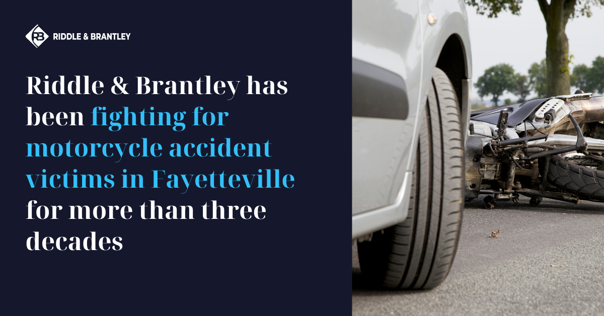 Fayetteville Motorcycle Accident Lawyer - Riddle & Brantley