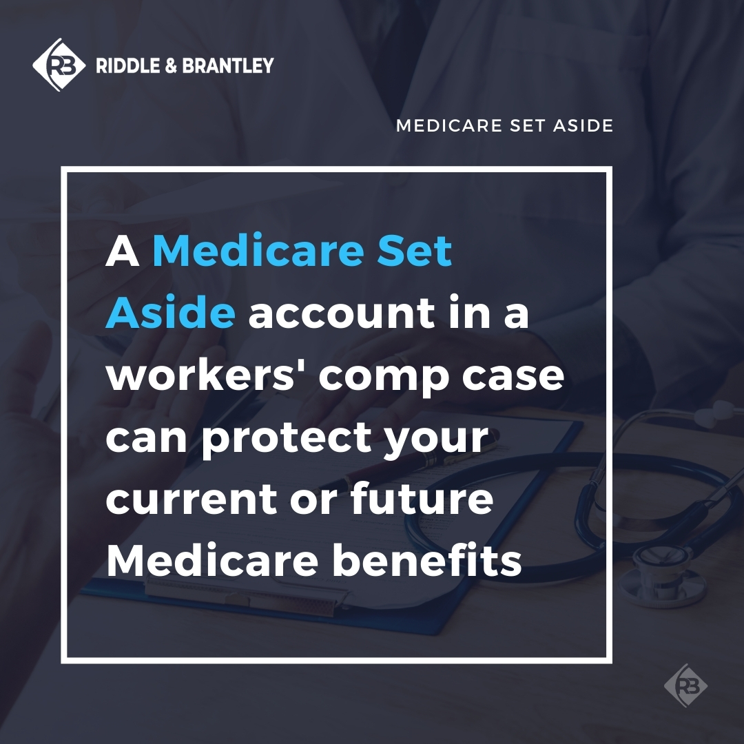 Medicare Set Aside in Workers Comp Cases - Riddle & Brantley