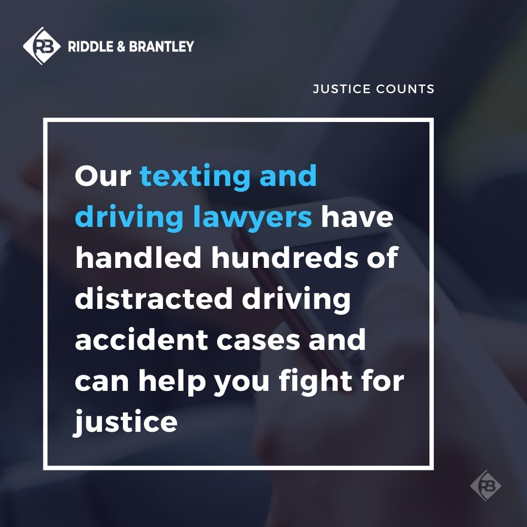 Our texting and driving lawyers have handled hundreds of distracted driving accident cases and can help you fight for justice.