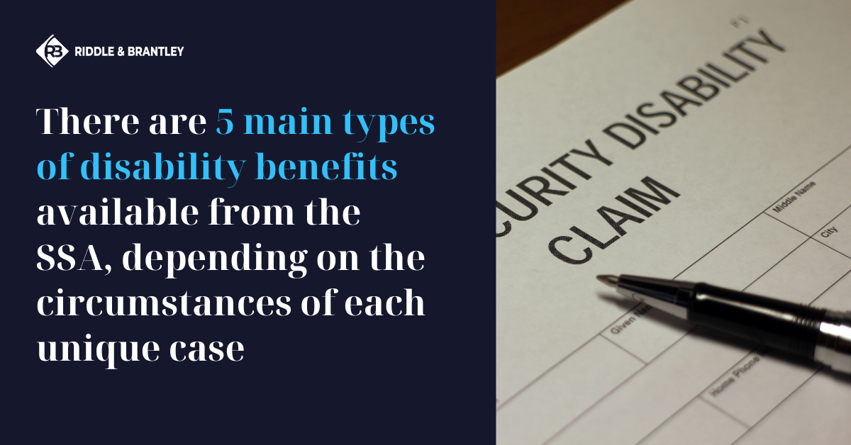 Types of Disability Benefits - Riddle & Riddle