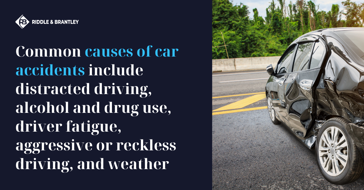 Common causes of car accidents include distracted driving, alcohol and drug use, driver fatigue, aggressive or reckless driving, and weather.