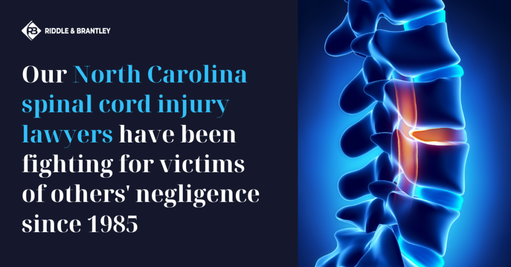 North Carolina Spinal Cord Injury Lawyers - Riddle & Brantley