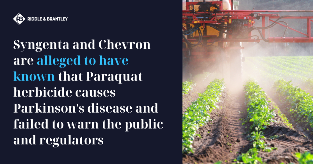 Did Syngenta and Chevron Know Paraquat Causes Parkinsons Disease - Riddle & Brantley