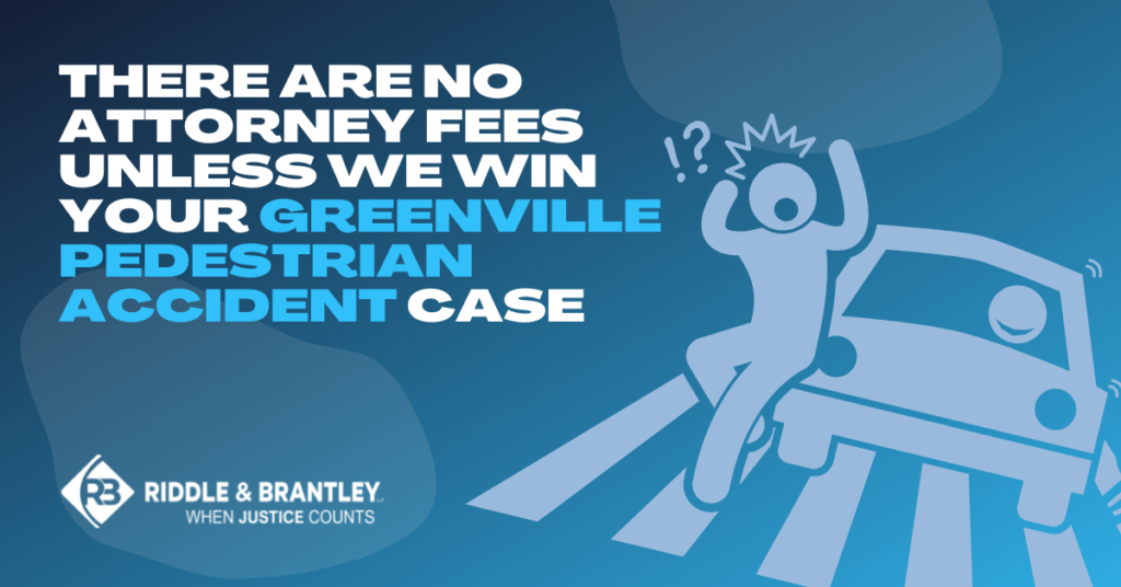 Greenville Pedestrian Accident Lawyer - Riddle & Brantley