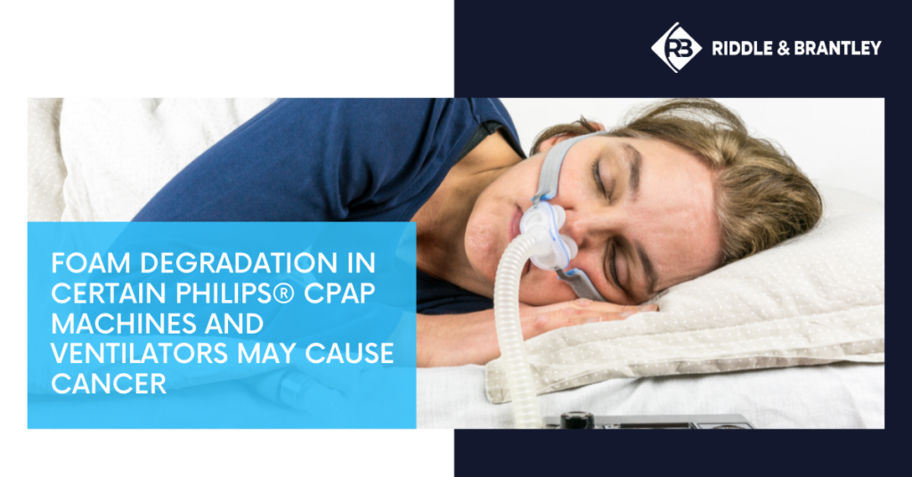 Foam degregation in certain Philips CPAP machines and ventilators may cause cancer. 