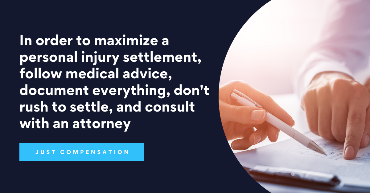 How Do I Maximize My Personal Injury Settlement?