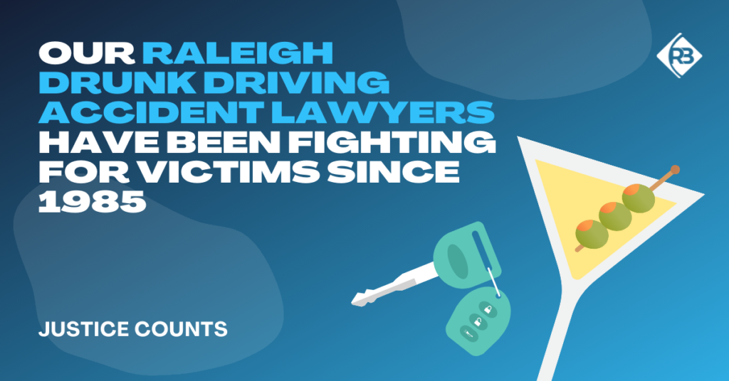 Nuestros abogados de accidentes por conducir ebrio en Raleigh han estado luchando por las víctimas desde 1985 - Riddle &amp; Brantley