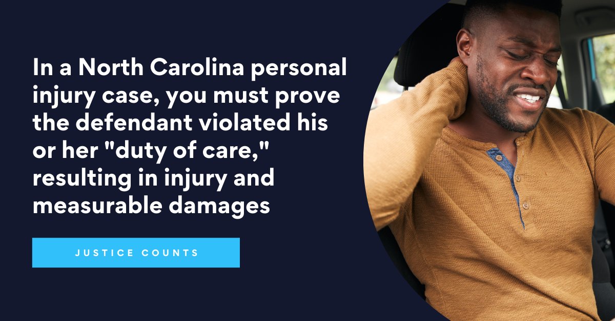 What Do You Have to Prove in a North Carolina Personal Injury Case?