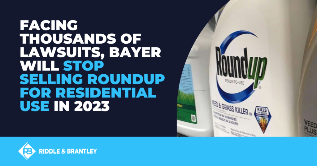 Bayer to Stop Selling Roundup for Residential Use in 2023 - Riddle & Brantley