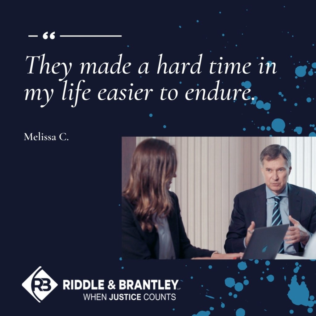 They made a hard time in my life easier to endure. - Riddle & Brantley client review