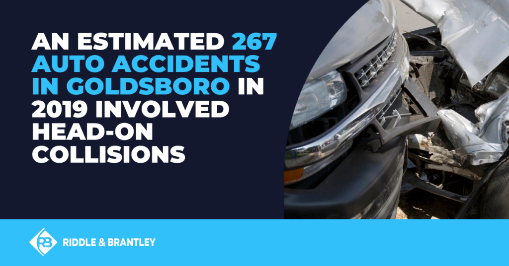 An estimated 267 auto accidents in Goldsboro in 2019 involved head-on collisions.
