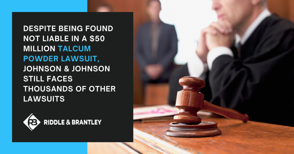 Johnson & Johnson Wins $50 Million Talcum Powder Lawsuit - Riddle & Brantley