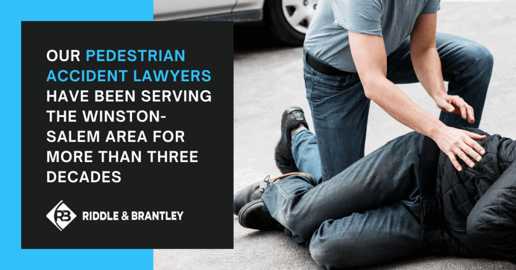 Pedestrian Accident Lawyer Serving Winston-Salem - Riddle & Riddle