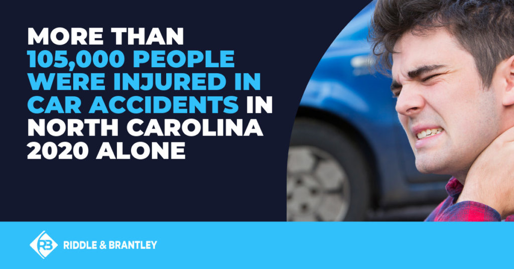 More than 105,000 people were injured in car accidents in North Carolina in 2020 alone