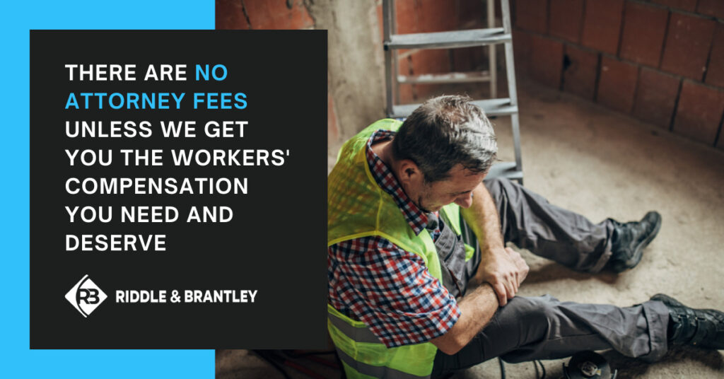 There are no attorney fees unless we get you the workers' compensation you need and deserve.