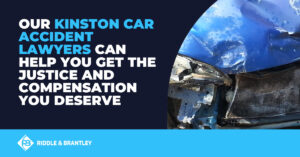 Why Call Riddle & Riddle Injury Lawyers for Legal Help After a Car Accident in Kinston, NC