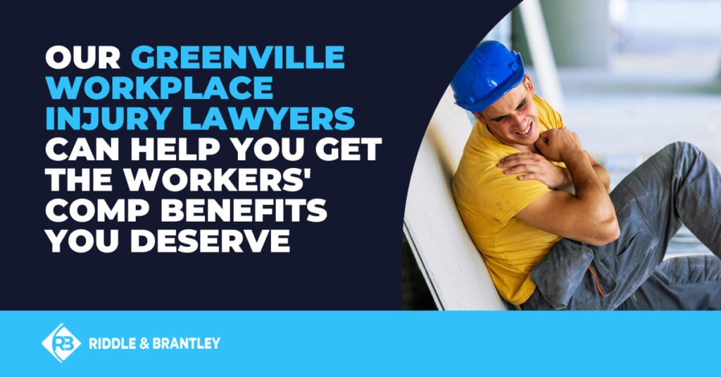 Our Greenville workplace injury lawyers can help you get the workers' comp benefits you deserve.
