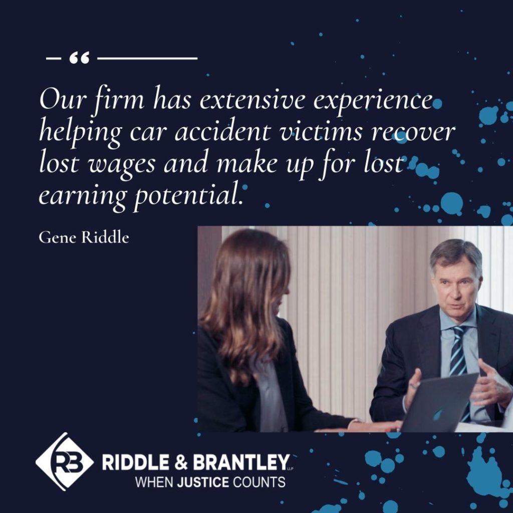 "Our firm has extensive experience helping car accident victims recover lost wages and make up for lost earning potential." -Gene RIddle