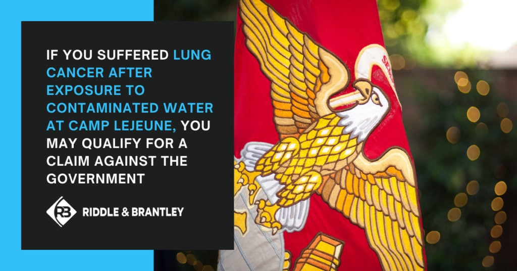 If you suffered lung cancer after exposure to contaminated water at Camp Lejeune, you may qualify for a claim against the government.