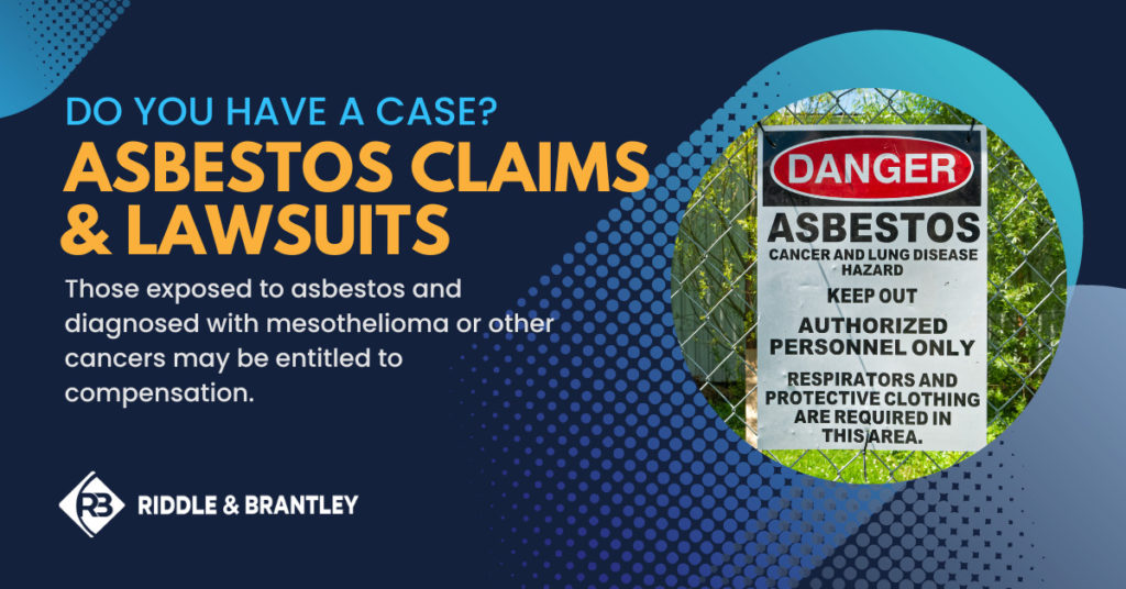 Asbestos Claims and Lawsuits - Those exposed to asbestos and diagnosed with mesothelioma or other cancers may be entitled to compensation.