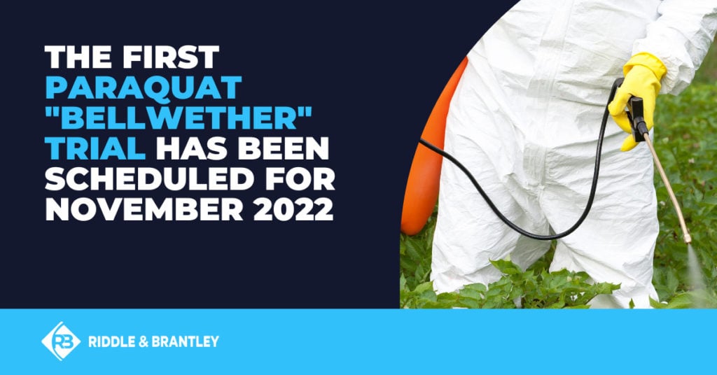 The first Paraquat "bellwether" trial has been scheduled for November 2022.
