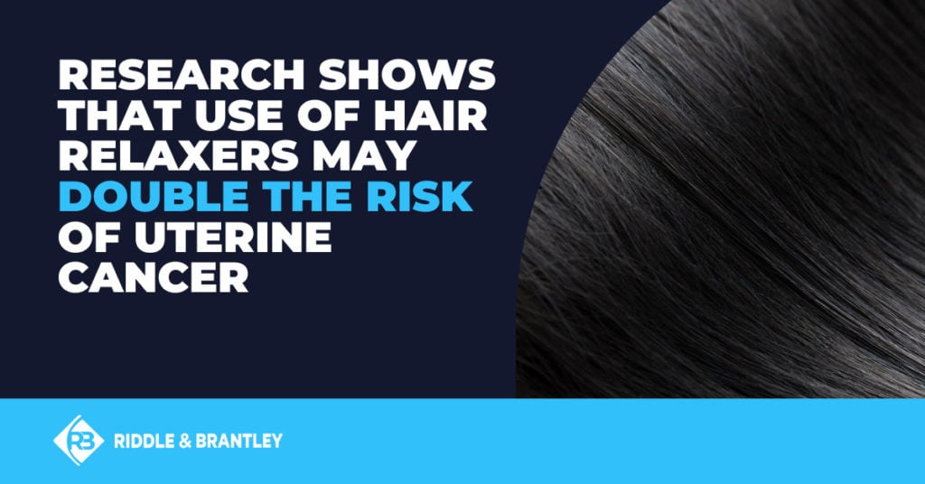Research shows that use of hair relaxers may double the risk of uterine cancer.