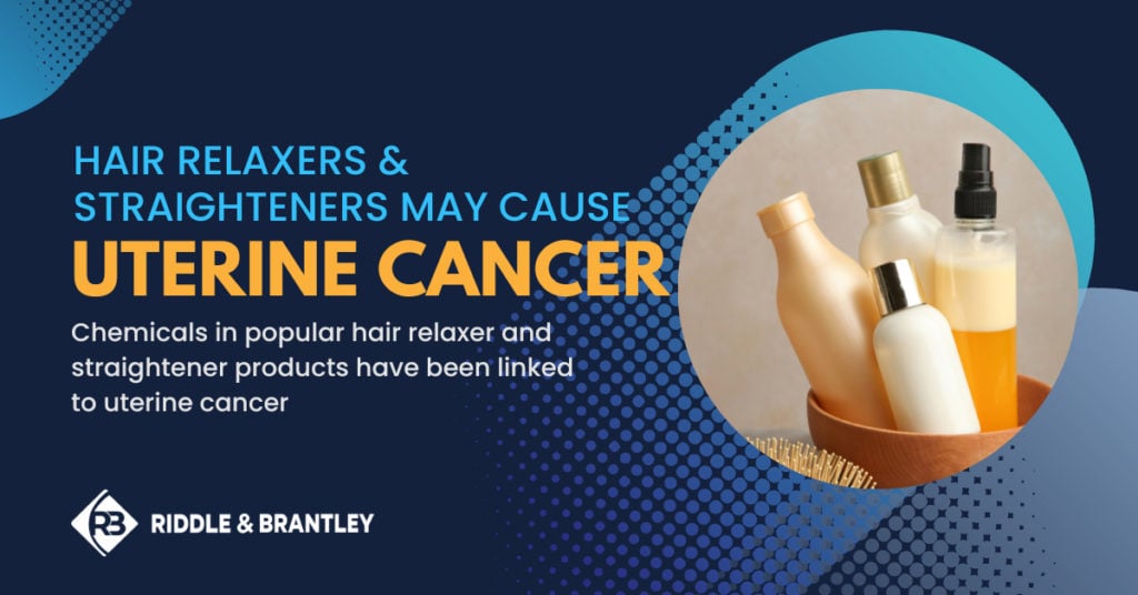 Hair relaxers and straighteners may cause uterine cancer. Chemicals in popular hair relaxer and straightener products have been linked to uterine cancer.