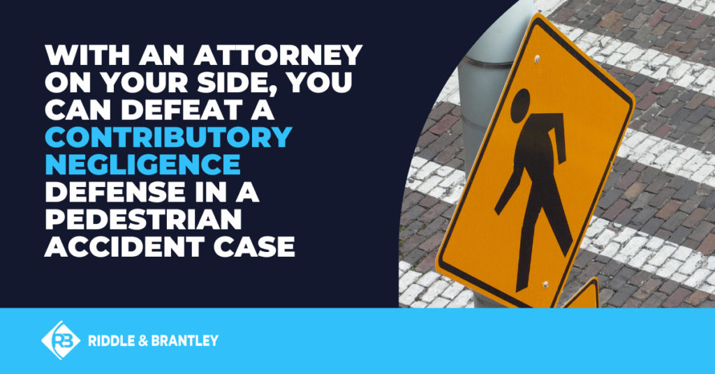 With an attorney on your side, you can defeat a contributory negligence defense in a pedestrian accident case.