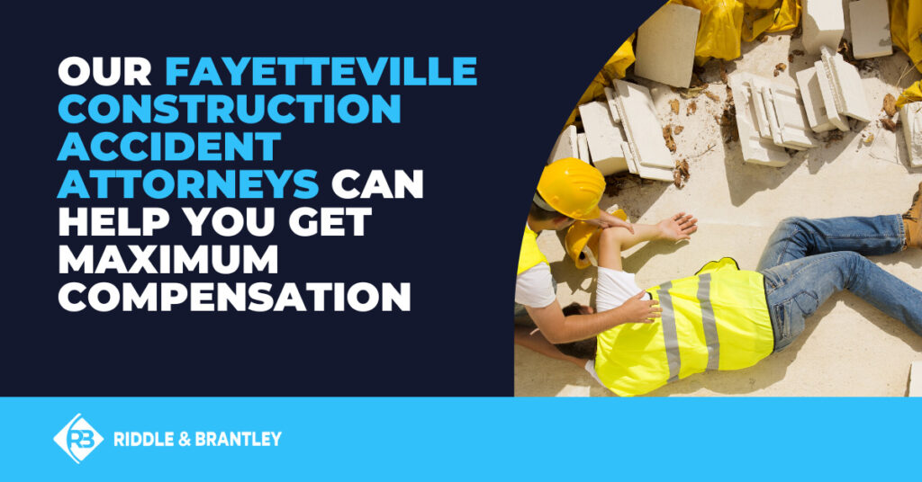Our Fayetteville construction accident attorneys can help you get maximum compensation.