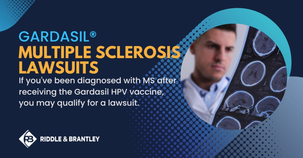 Gardasil Multiple Sclerosis (MS) Lawsuits - Riddle & Brantley