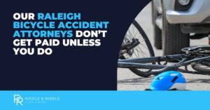 Why Choose Our Raleigh Bicycle Accident Attorneys?