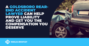Goldsboro Rear-End Collision Lawyer
